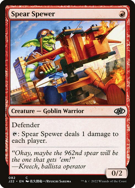 Spear Spewer (J22) (#82)