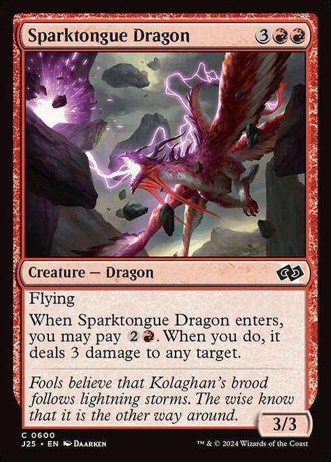 Sparktongue Dragon (J25) (#600)
