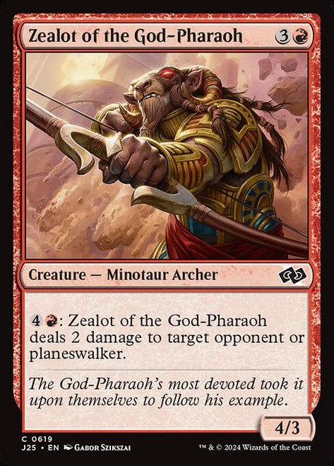 Zealot of the God-Pharaoh (J25) (#619)