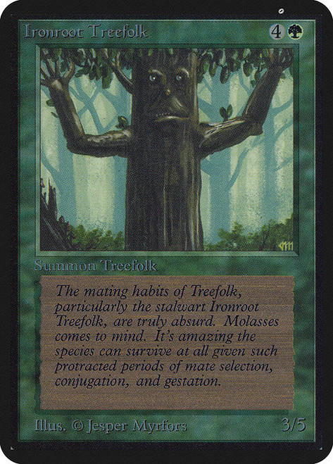 Ironroot Treefolk (LEA) (#203)