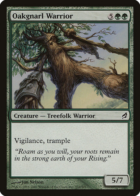 Oakgnarl Warrior (LRW) (#232)