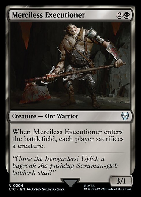 Merciless Executioner (LTC) (#204)