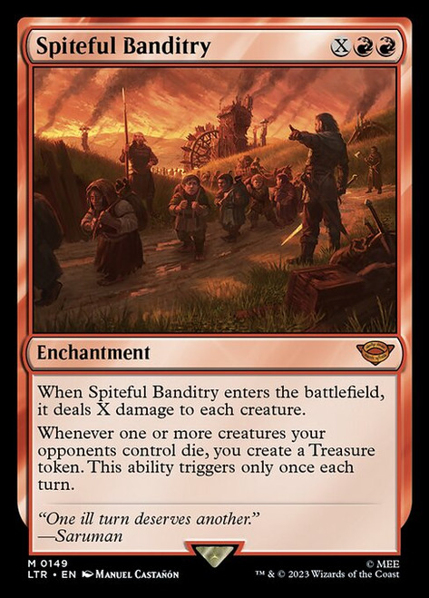 Spiteful Banditry (LTR) (Foil) (#149)
