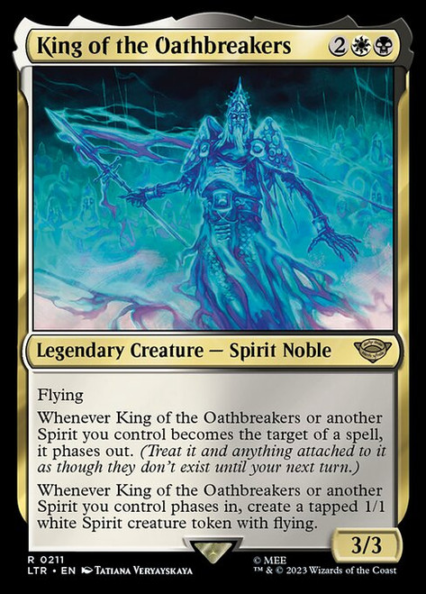 King of the Oathbreakers (LTR) (Foil) (#211)