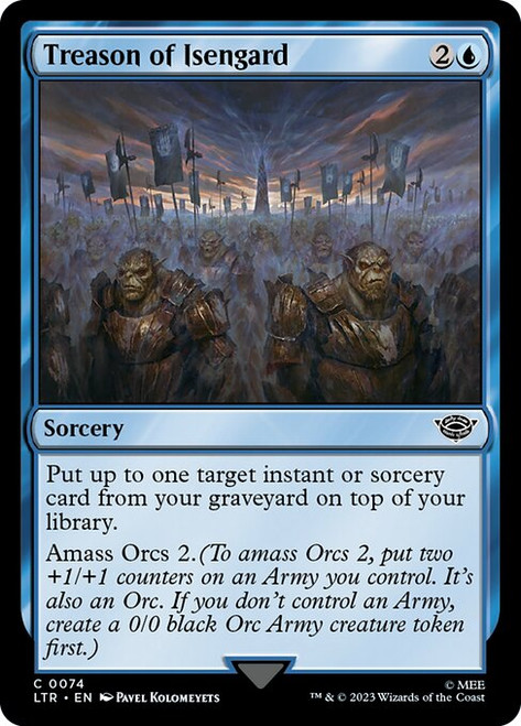 Treason of Isengard (LTR) (Foil) (#74)