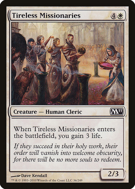 Tireless Missionaries (M11) (Foil) (#36)
