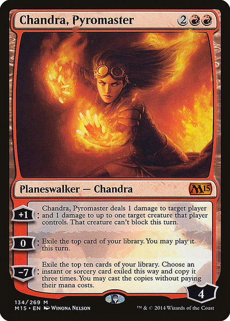 Chandra, Pyromaster (M15) (#134)