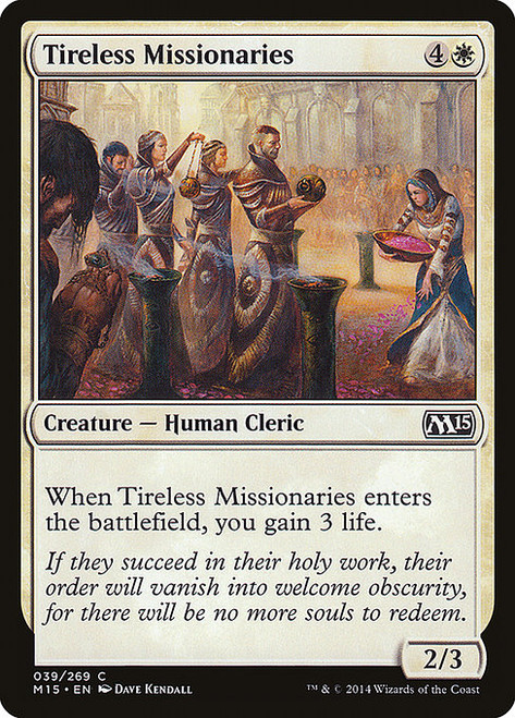 Tireless Missionaries (M15) (Foil) (#39)