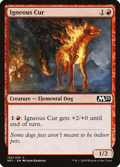 Igneous Cur (M21) (Foil) (#153)