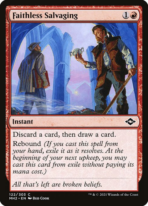 Faithless Salvaging (MH2) (#122)