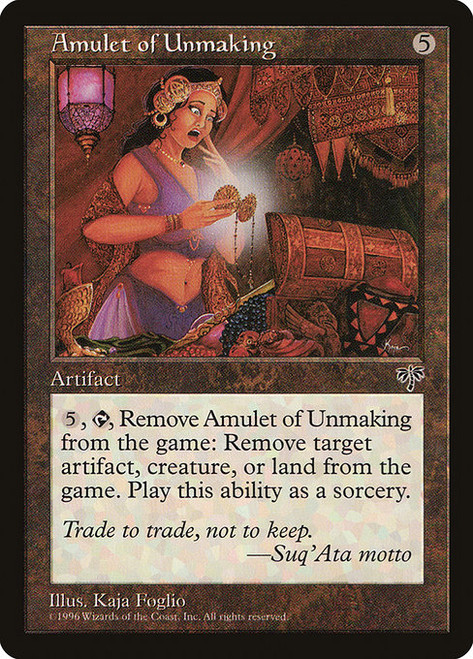 Amulet of Unmaking (MIR) (#293)