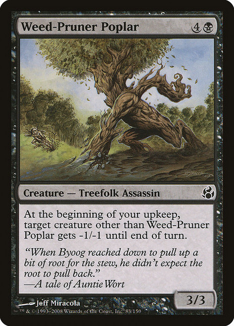 Weed-Pruner Poplar (MOR) (Foil) (#83)