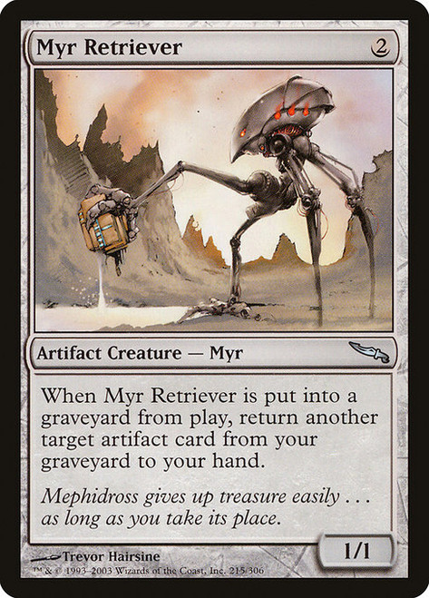 Myr Retriever (MRD) (Foil) (#215)