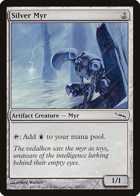 Silver Myr (MRD) (Foil) (#241)