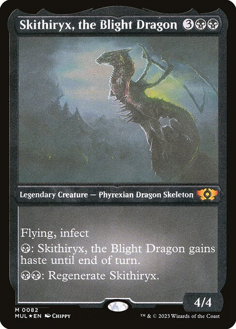 Skithiryx, the Blight Dragon (MUL) (FoilEtched) (#82)