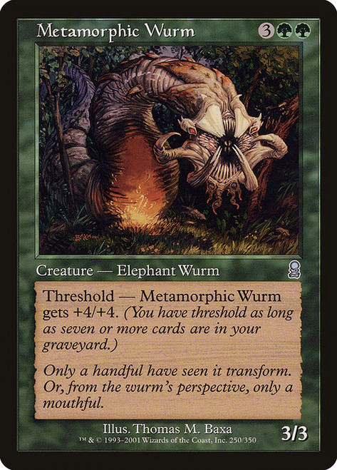Metamorphic Wurm (ODY) (Foil) (#250)