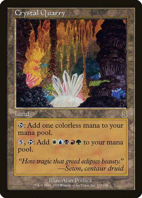 Crystal Quarry (ODY) (Foil) (#318)