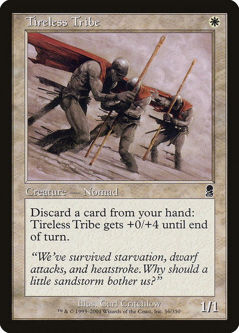 Tireless Tribe (ODY) (#56)