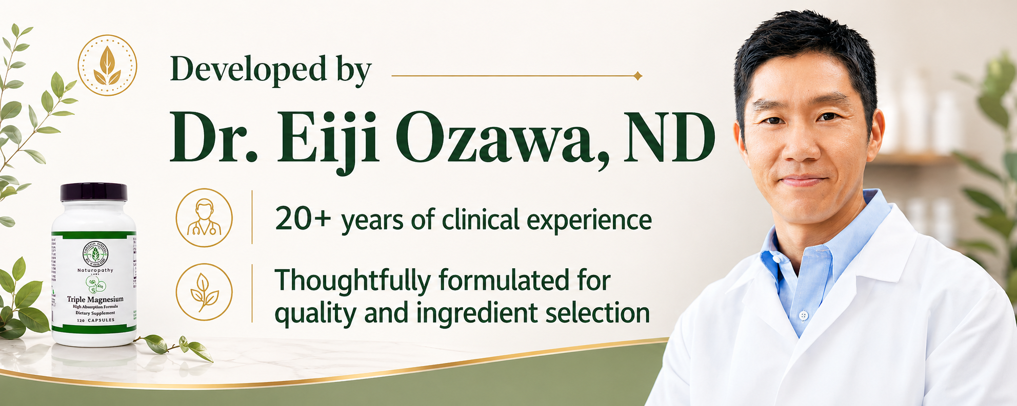 Developed by Dr. Eiji Ozawa, ND. 20 plus years of clinical experience.