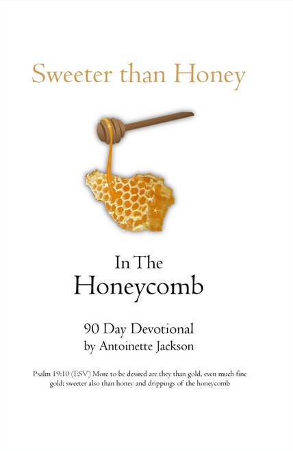 Sweeter than Honey in the Honeycomb - eBook