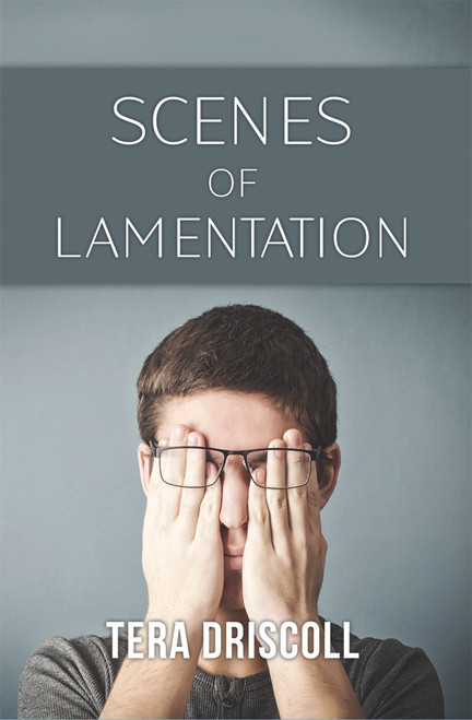 Scenes of Lamentation