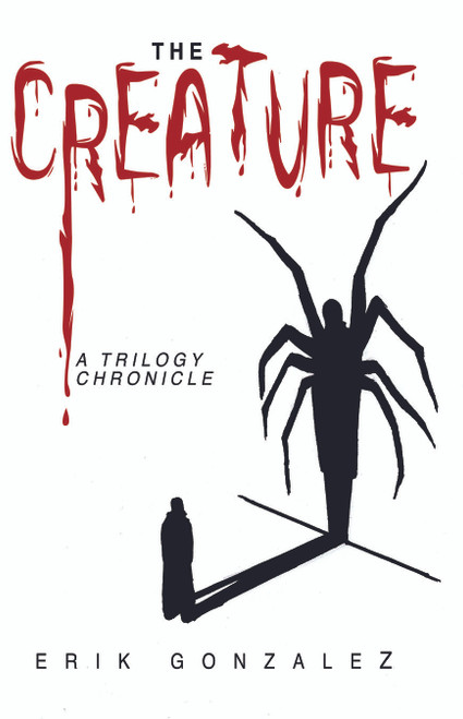 The Creature – A Trilogy Chronicle 