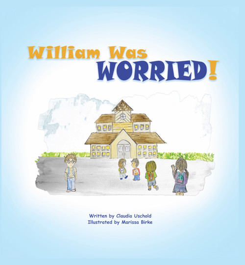 William Was Worried! - eBook