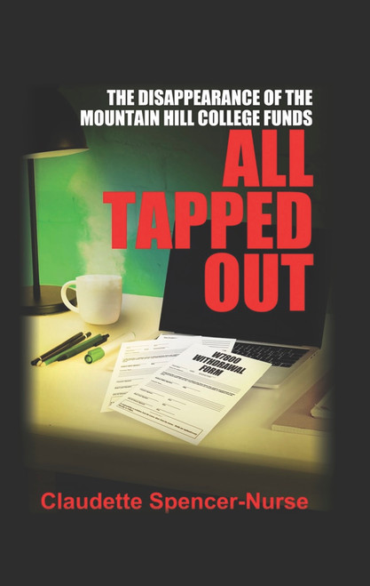 All Tapped Out: The Disappearance of the Mountain Hill College Funds - eBook