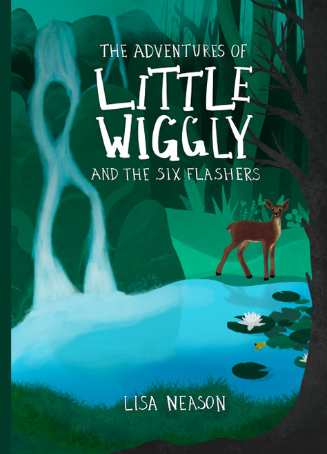 The Adventures of Little Wiggly and the Six Flashers - eBook