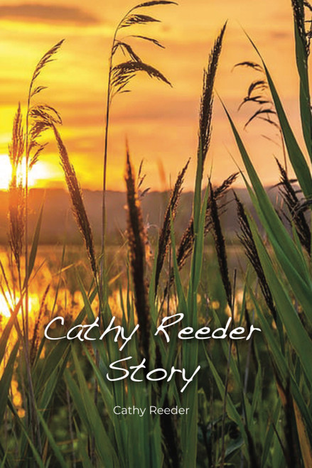 Cathy Reeder Story