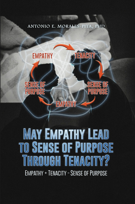 May Empathy Lead to Sense of Purpose Through Tenacity? - eBook
