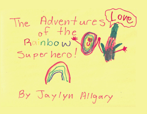 The Adventures of the Rainbow Superhero! - eBook