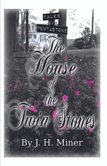 Tales of Pentastoke: The House of the Twin Stone