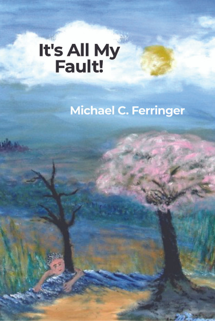It's All My Fault! - eBook