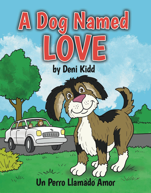 A Dog Named Love: Un Perro Llamado Amor - eBook