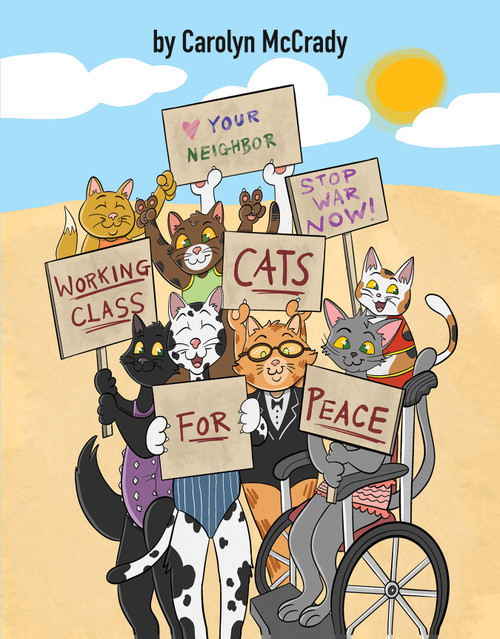 Working Class Cats for Peace 