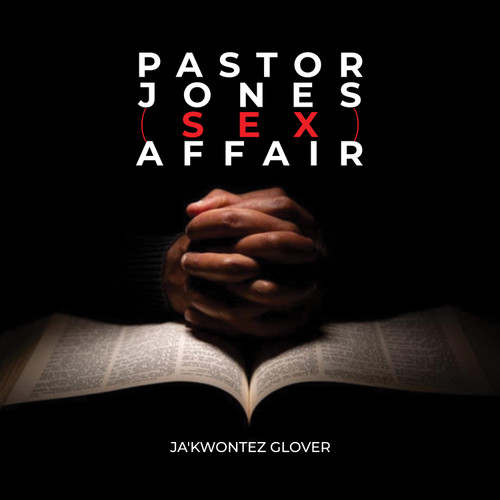 Pastor Jones (SEX) Affair - Audiobook