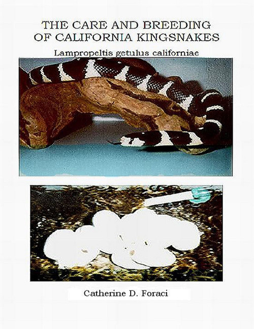 The Care and Breeding of California Kingsnakes - ebook