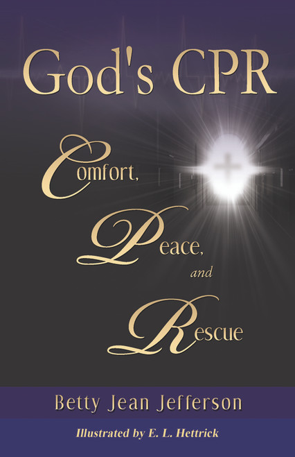 God's CPR: Comfort, Peace, and Rescue