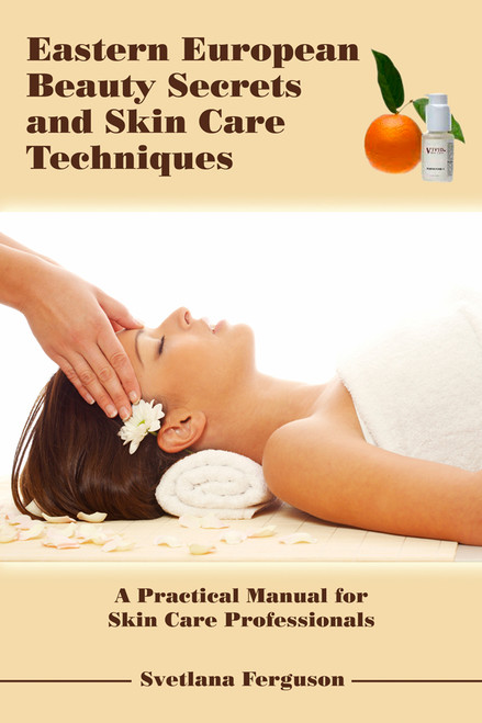 Eastern European Beauty Secrets and Skin Care Techniques