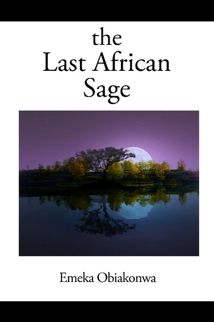 The Last African Sage