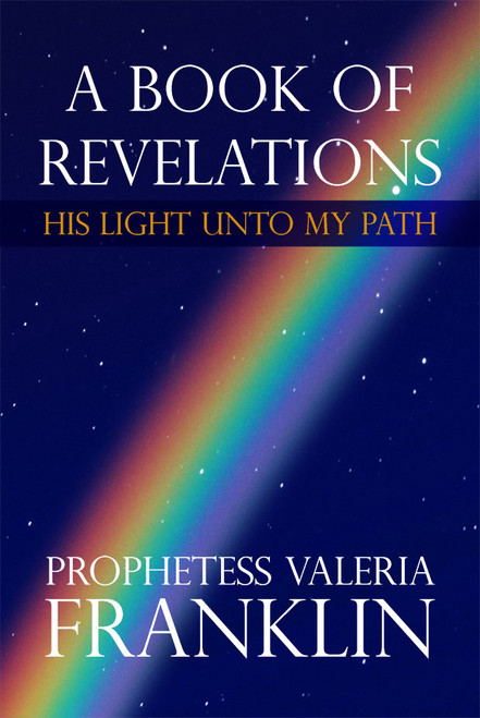 A Book of Revelations: His Light Unto My Path