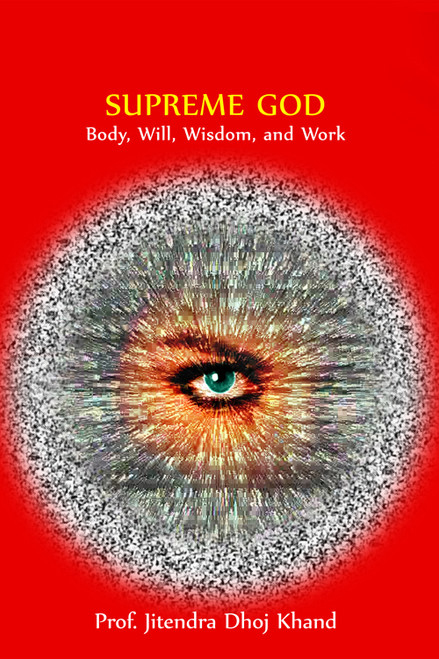 Supreme God: Body, Will, Wisdom, and Work - eBook
