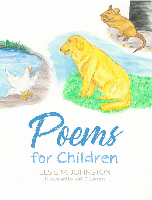Poems for Children by Elsie M. Johnston