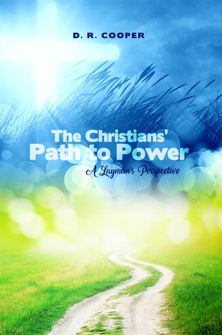 The Christian's Path to Power - eBook