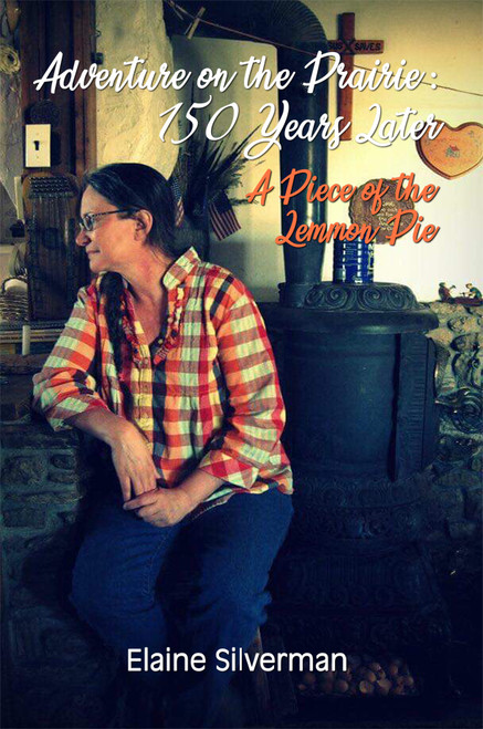 Adventure on the Prairie: 150 Years Later - eBook