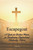 Escapegoat : A Guide for Christian Women on Transforming Dysfunctional Relationships
