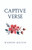 Captive Verse 