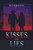 Kisses and Lies