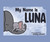 My Name Is Luna - ebook
